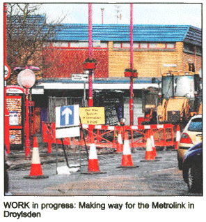 WORK In progress: Making way for the Metrolink In Droylsden