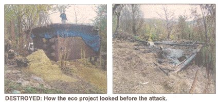 DESTROYED: How the eco project looked before the attack
